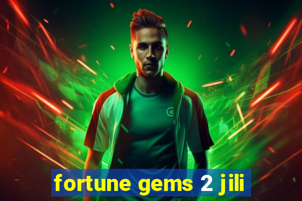 fortune gems 2 jili